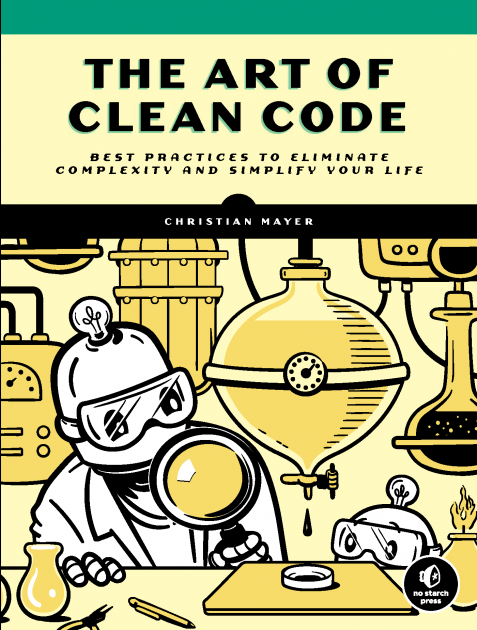 Cover of The Art of Clean Code showing two robots in a lab distilling a drop of liquid from a flask